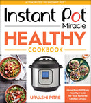 Instant Pot Miracle Healthy